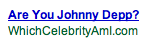 Are you Johnny Depp?